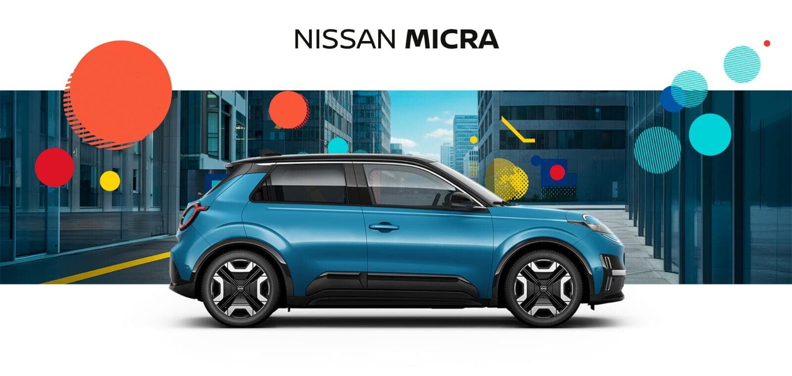 Novo Nissan MICRA azul, visto de perfil. O novo citadino elétrico Nissan é realçado pelos elementos gráficos coloridos da campanha. 