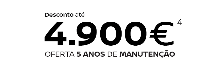 Desconto até 4.900€ + Oferta 5 anos Manutenção