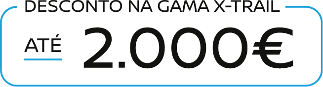 Selo promocional da campanha X-TRAIL, com ofertas de gama desde 45.940€.